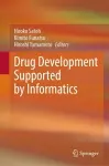 Drug Development Supported by Informatics cover