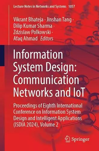 Information System Design: Communication Networks and IoT cover