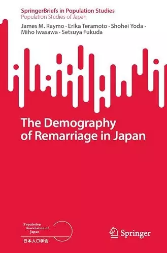 The Demography of Remarriage in Japan cover