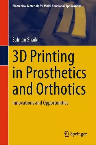 3D Printing in Prosthetics and Orthotics cover