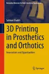 3D Printing in Prosthetics and Orthotics cover