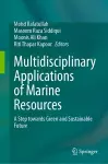 Multidisciplinary Applications of Marine Resources cover