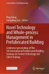 Novel Technology and Whole-Process Management in Prefabricated Building cover