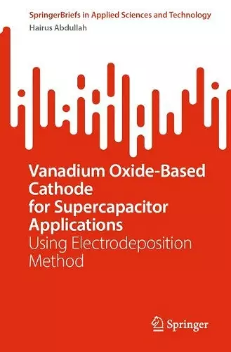 Vanadium Oxide-Based Cathode for Supercapacitor Applications cover