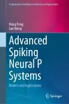 Advanced Spiking Neural P Systems cover