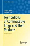 Foundations of Commutative Rings and Their Modules cover