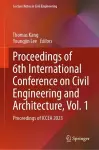 Proceedings of 6th International Conference on Civil Engineering and Architecture, Vol. 1 cover