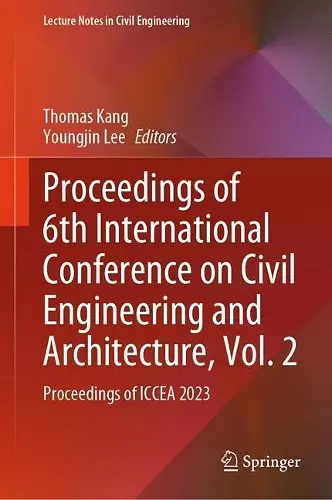 Proceedings of 6th International Conference on Civil Engineering and Architecture, Vol. 2 cover
