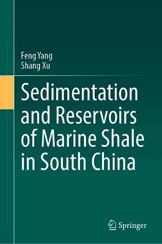 Sedimentation and Reservoirs of Marine Shale in South China cover