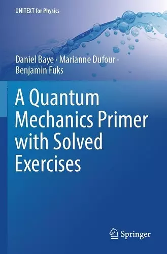A Quantum Mechanics Primer with Solved Exercises cover