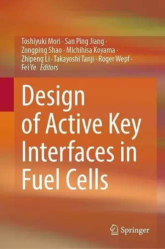 Design of Active Key Interfaces in Fuel Cells cover