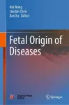 Fetal Origin of Diseases cover