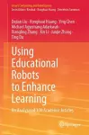Using Educational Robots to Enhance Learning cover