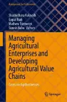 Managing Agricultural Enterprises and Developing Agricultural Value Chains cover