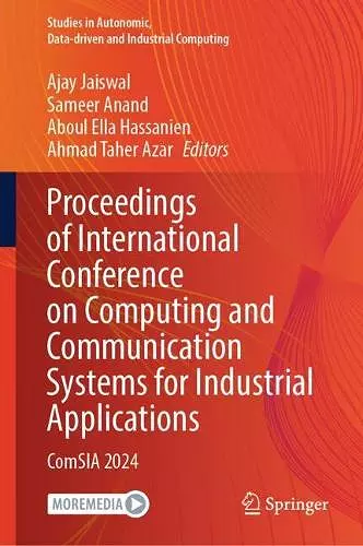 Proceedings of International Conference on Computing and Communication Systems for Industrial Applications cover