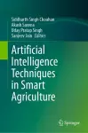 Artificial Intelligence Techniques in Smart Agriculture cover