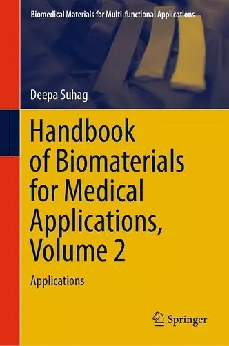 Handbook of Biomaterials for Medical Applications, Volume 2 cover