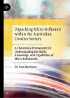 Unpacking Micro-Influence within the Australian Creative Sectors cover