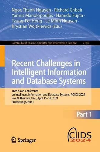 Recent Challenges in Intelligent Information and Database Systems cover
