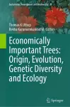 Economically Important Trees: Origin, Evolution, Genetic Diversity and Ecology cover