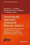 Processing and Fabrication of Advanced Materials, Volume 3 cover