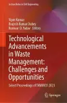 Technological Advancements in Waste Management: Challenges and Opportunities cover