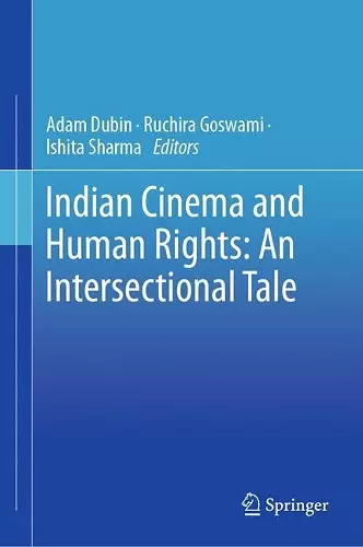 Indian Cinema and Human Rights: An Intersectional Tale cover