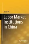 Labor Market Institutions in China cover