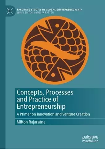 Concepts, Processes and Practice of Entrepreneurship cover