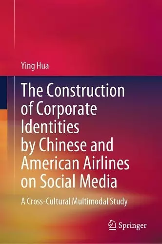 The Construction of Corporate Identities by Chinese and American Airlines on Social Media cover