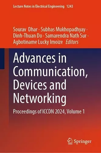 Advances in Communication, Devices and Networking cover