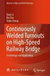 Continuously Welded Turnouts on High-Speed Railway Bridge cover