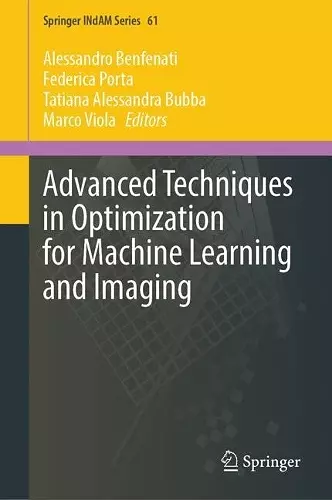 Advanced Techniques in Optimization for Machine Learning and Imaging cover