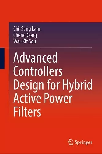 Advanced Controllers Design for Hybrid Active Power Filters cover