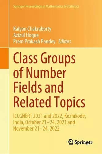 Class Groups of Number Fields and Related Topics cover