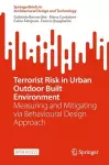 Terrorist Risk in Urban Outdoor Built Environment cover