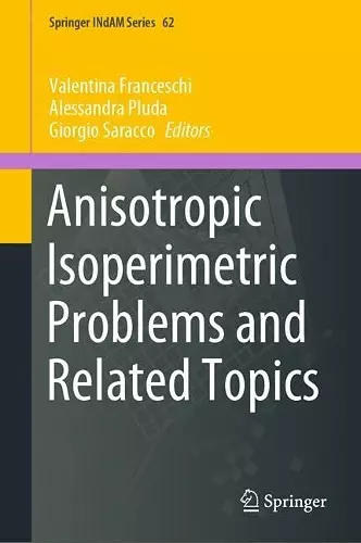 Anisotropic Isoperimetric Problems and Related Topics cover