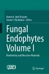 Fungal Endophytes Volume I cover