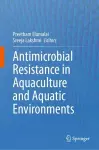 Antimicrobial Resistance in Aquaculture and Aquatic Environments cover
