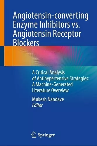Angiotensin-converting Enzyme Inhibitors vs. Angiotensin Receptor Blockers cover