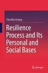 Resilience Process and Its Personal and Social Bases cover