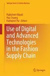 Use of Digital and Advanced Technologies in the Fashion Supply Chain cover