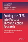 Putting the CEFR into Practice Through Action Research cover