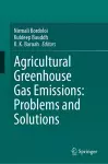 Agricultural Greenhouse Gas Emissions: Problems and Solutions cover