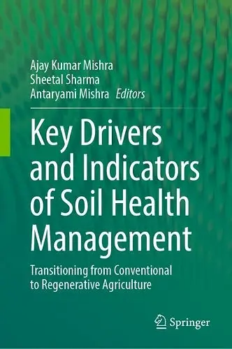 Key Drivers and Indicators of Soil Health Management cover