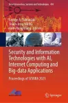 Security and Information Technologies with AI, Internet Computing and Big-data Applications cover