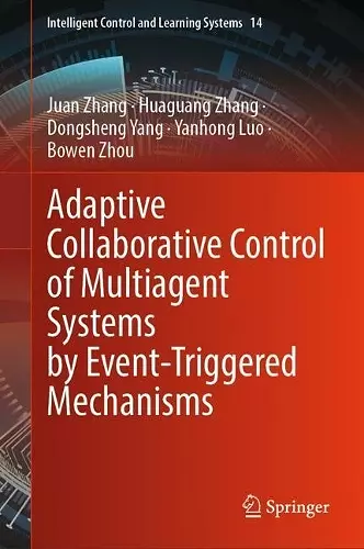 Adaptive Collaborative Control of Multiagent Systems by Event-Triggered Mechanisms cover