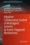Adaptive Collaborative Control of Multiagent Systems by Event-Triggered Mechanisms cover