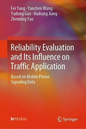 Reliability Evaluation and Its Influence on Traffic Application cover