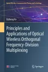 Principles and Applications of Optical Wireless Orthogonal Frequency-Division Multiplexing cover